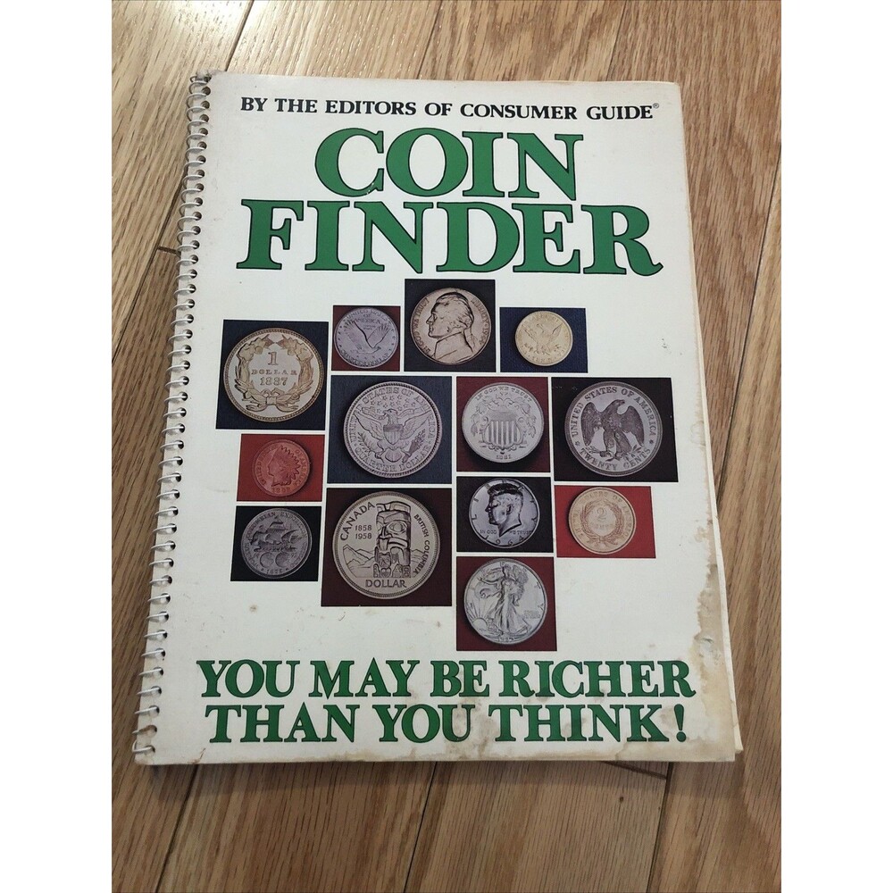 Coin Finder by Theβ Editors of Consumer Guide You May Be Richerβ¦ 1981 Paperback